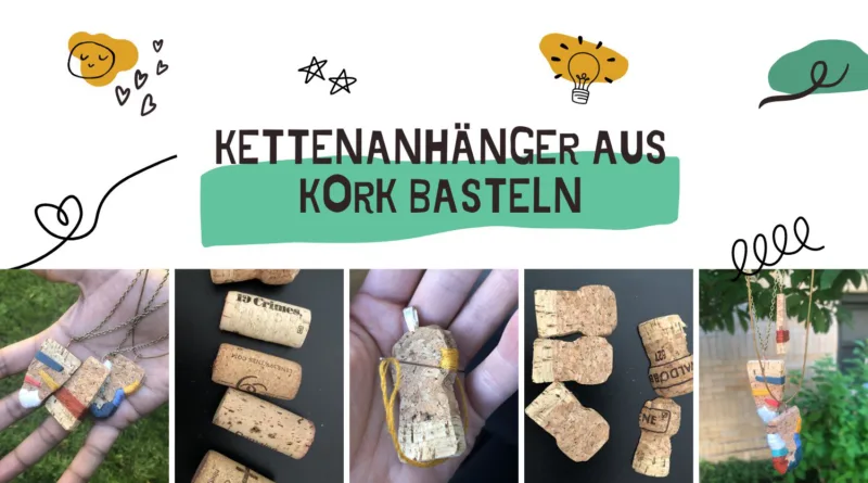 Kettenanhänger aus Kork basteln Header